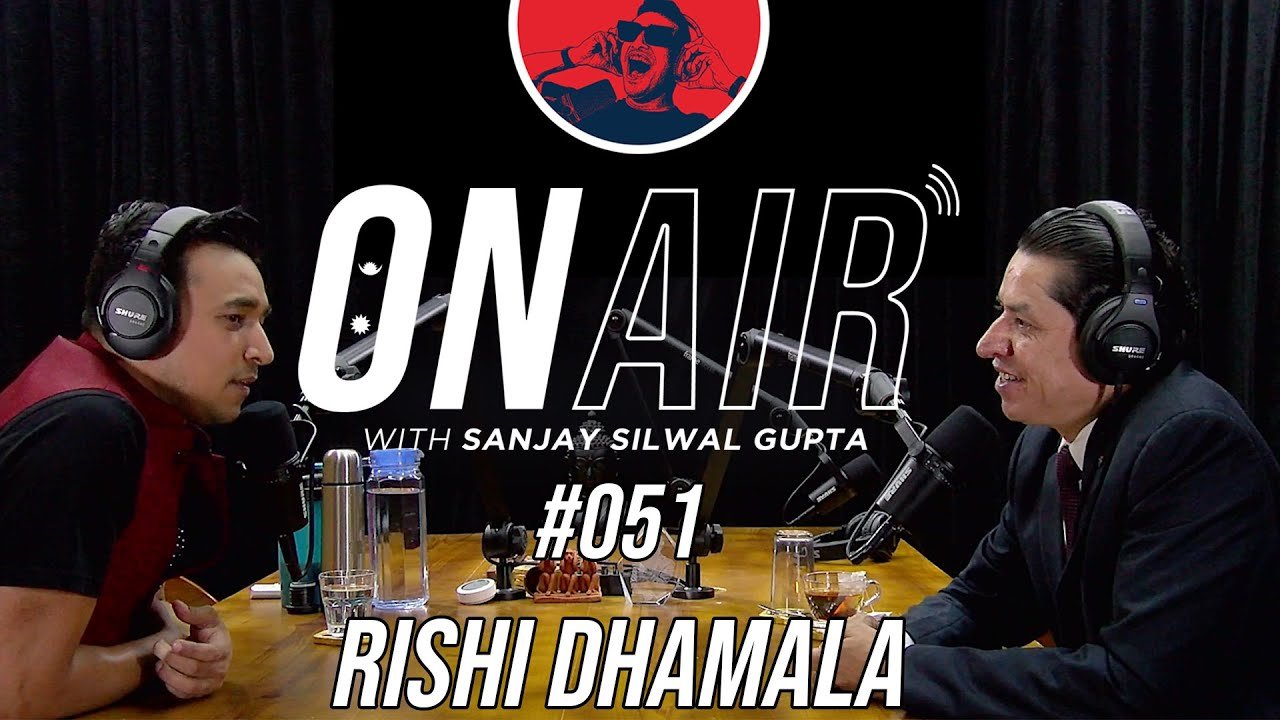 On Air With Sanjay #051 – Rishi Dhamala